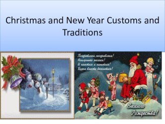 Christmas and New Year Customs and Traditions