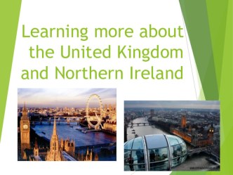 Презентация по английскому языку на тему Learning more about the UK