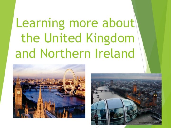 Learning more about the United Kingdom and Northern Ireland