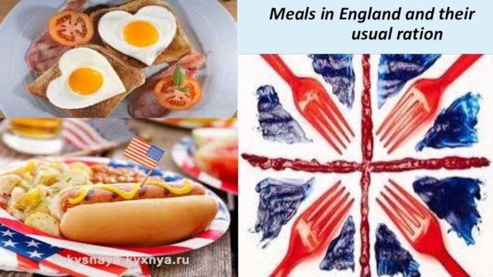 Meals in England and their
