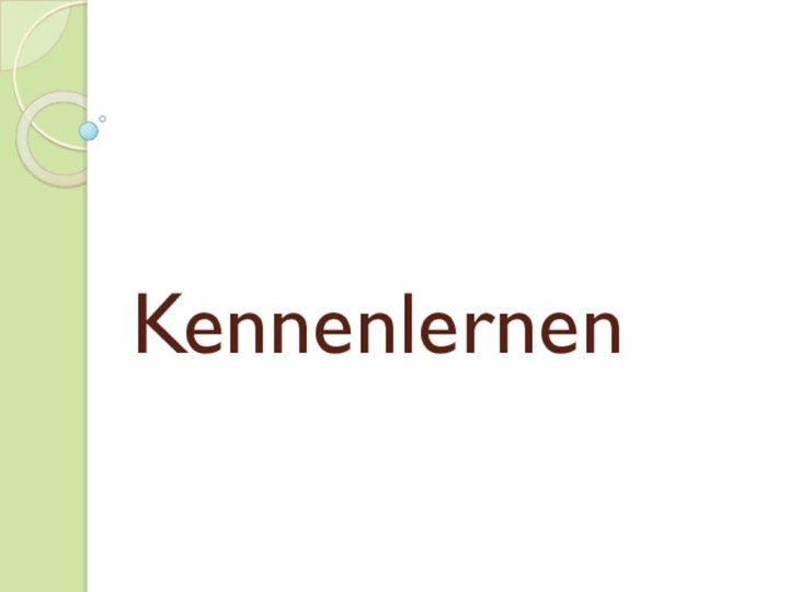 Kennenlernen