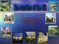 The castles of the UK