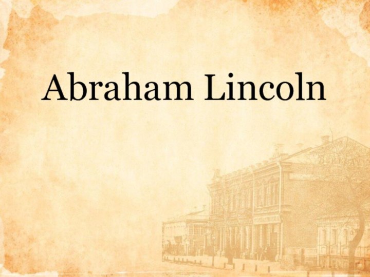 Abraham Lincoln