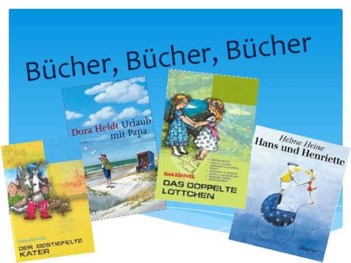 Bücher, Bücher, Bücher