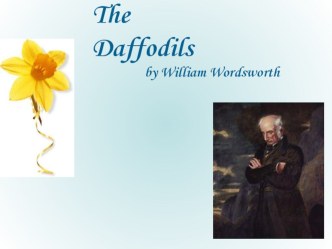 Презентация к стихотворению The Daffodils