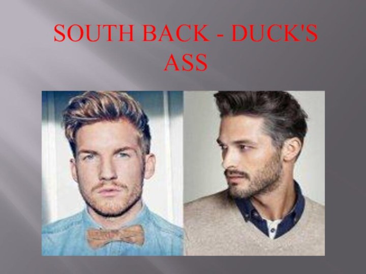 South back - duck's ass