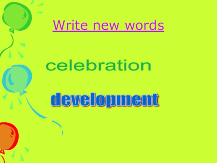 Write new wordscelebration development