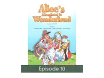Книга для чтения Алиса в стране чудес 6 класс (эпизод 10)