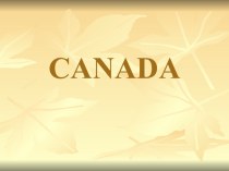 Презентация по английскому языку на тему Canada