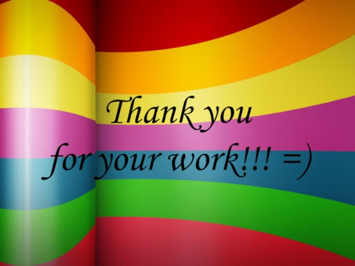 Thank youfor your work!!! =)