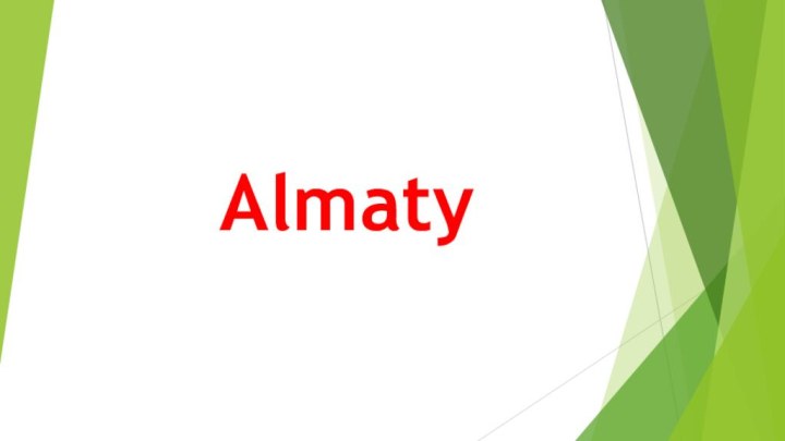 Almaty