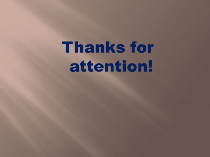 Thanks for attention!