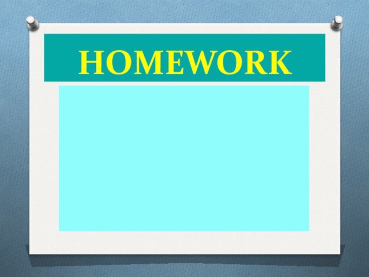 HOMEWORK