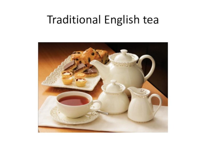 Traditional English tea