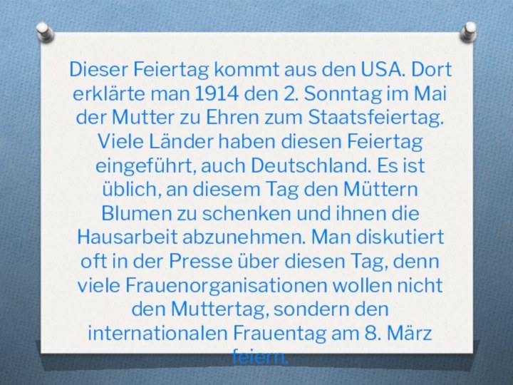 Dieser Feiertag kommt aus den USA. Dort erklärte man 1914 den 2.