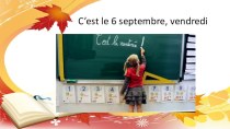 Презентация по французскому язык на тему Начало учебного года (6 класс)