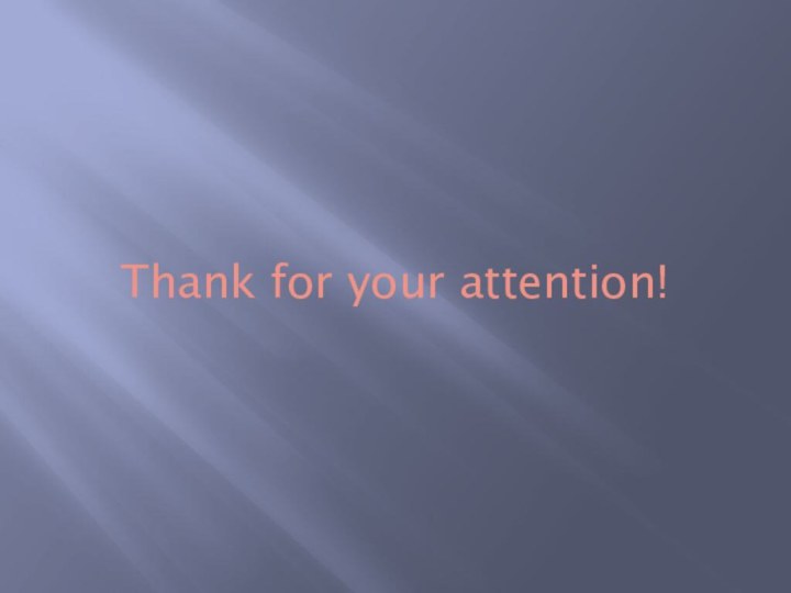 Thank for your attention!