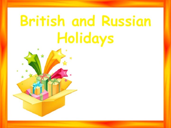 British and Russian Holidays