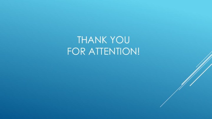 Thank you for attention!