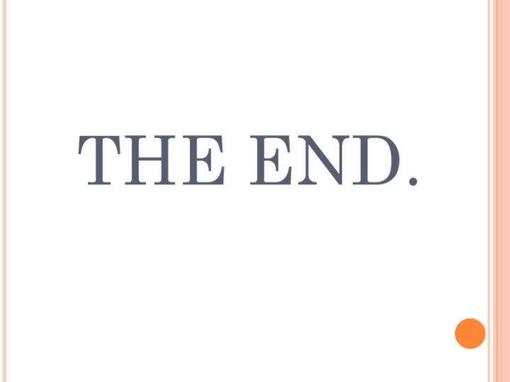 THE END.