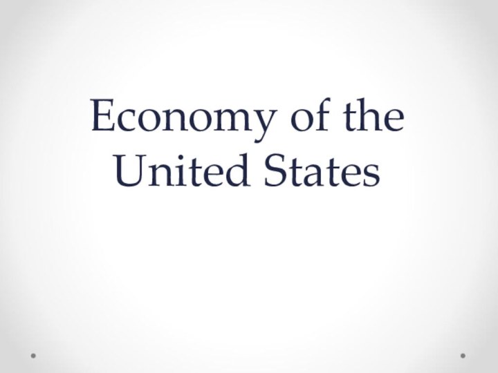 Economy of the United States