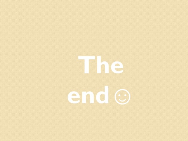 The end
