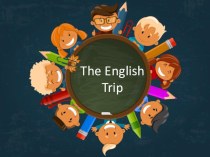 Игра по станциям The English Trip презентация урока для интерактивной доски по иностранному языку (3 класс) по теме