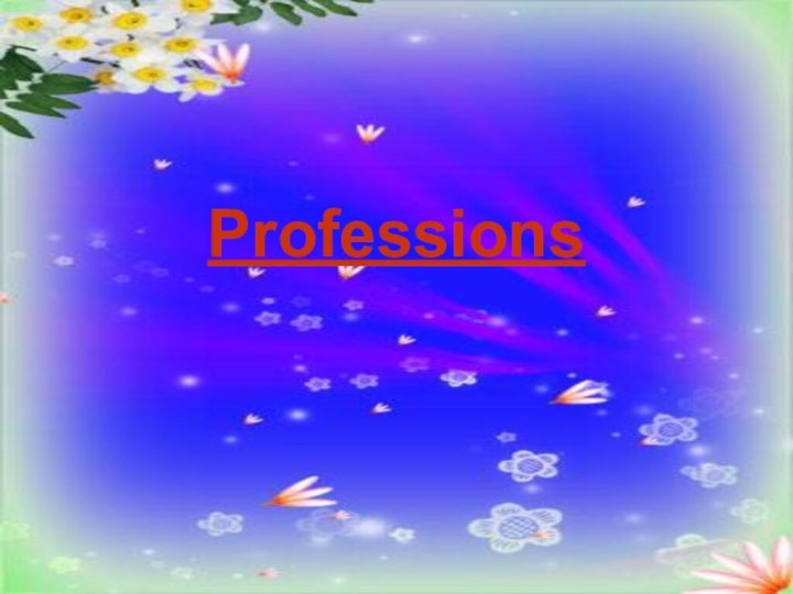 Professions