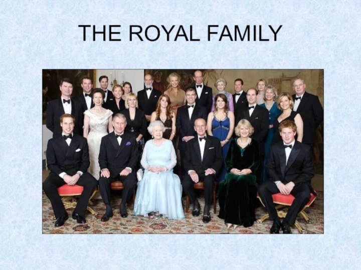 THE ROYAL FAMILY