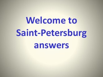 answers - welcome to st petersburg