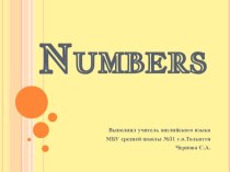Презентация : Numbers. презентация к уроку по иностранному языку (1 класс) по теме
