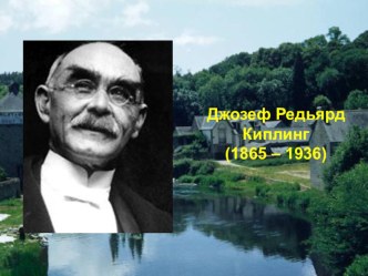 Редьярд Киплинг презентация к уроку (чтение, 4 класс) по теме