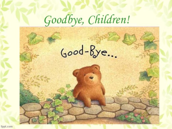 Goodbye, Children!