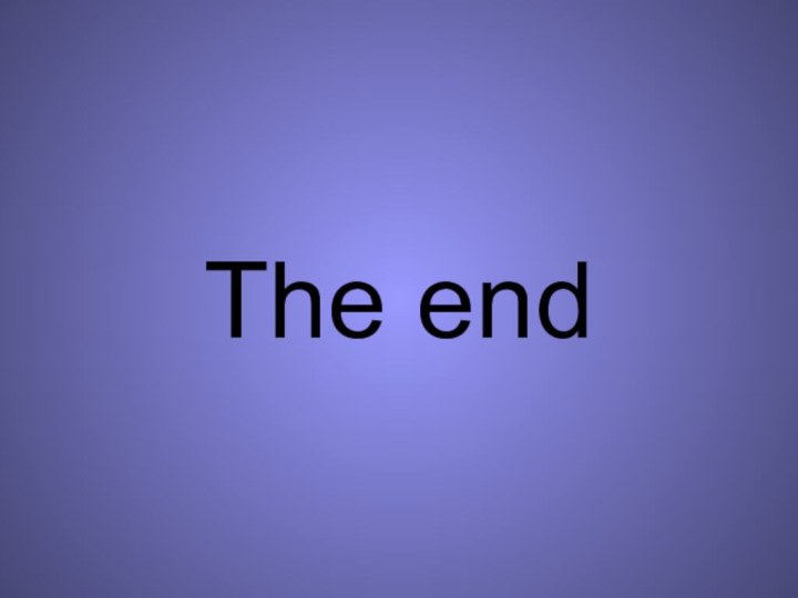 The end