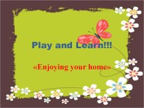 Презентация Play and Learn презентация к уроку по иностранному языку (4 класс)
