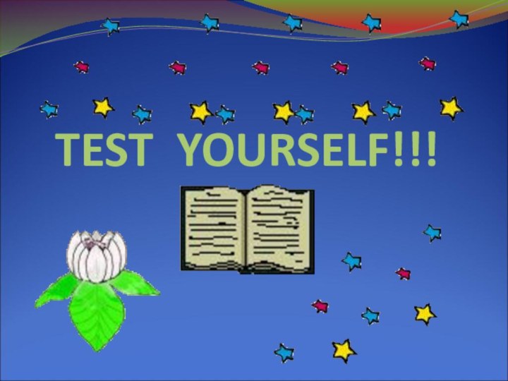 TEST YOURSELF!!!