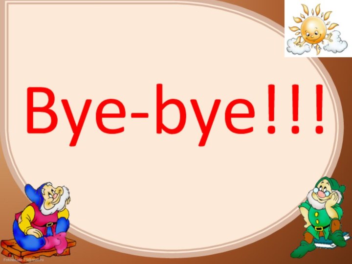 Bye-bye!!!