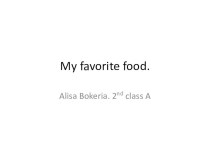 my favorite food alisa bokeria