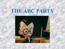 The ABC party презентация к уроку по иностранному языку (2 класс)