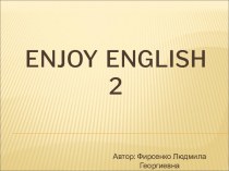 презентация к уроку 2 класс Enjoy English презентация к уроку по иностранному языку (2 класс)