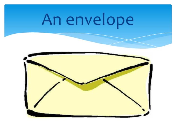 An envelope