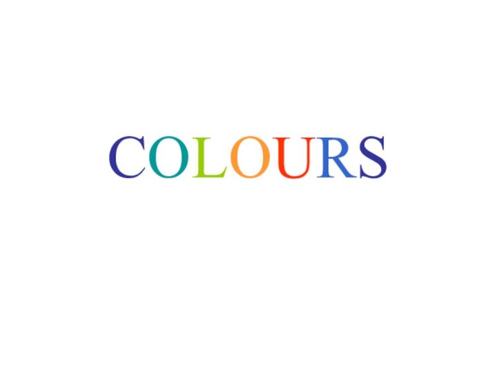 COLOURS