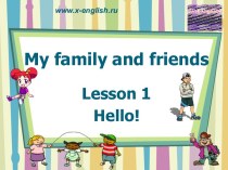 английский язык 1 класс презентация к уроку по иностранному языку (1 класс)
