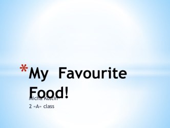 My favourite food