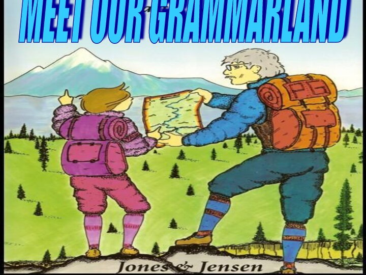 MEET OUR GRAMMARLAND