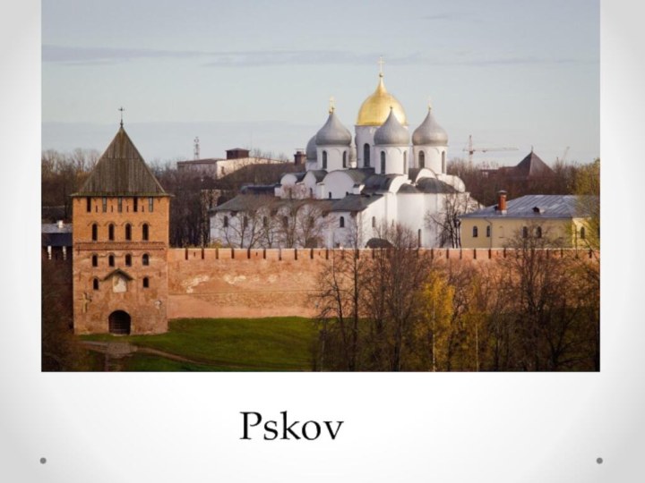 Pskov