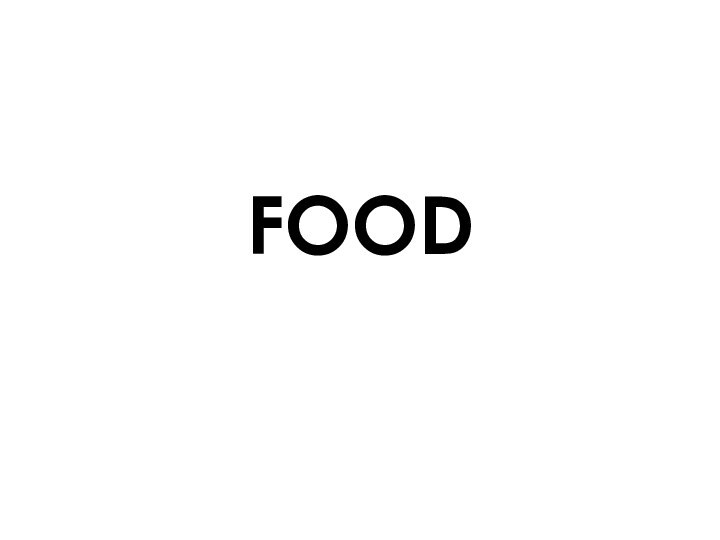 FOOD