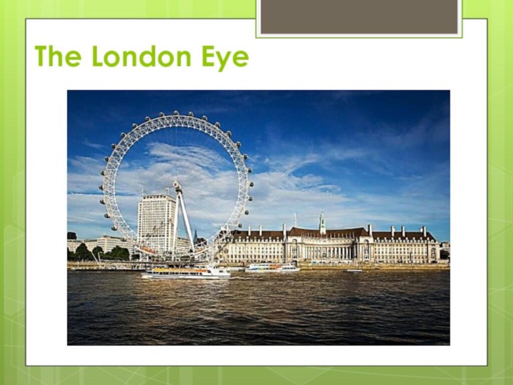 The London Eye