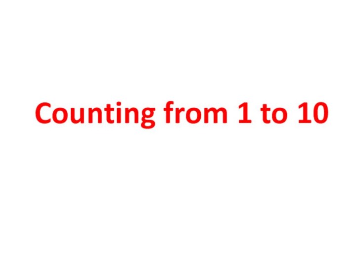 Counting from 1 to 10