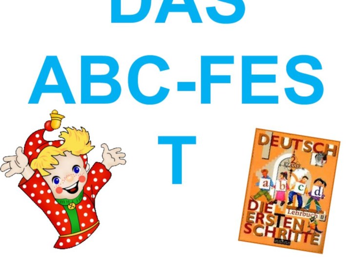 DAS ABC-FEST